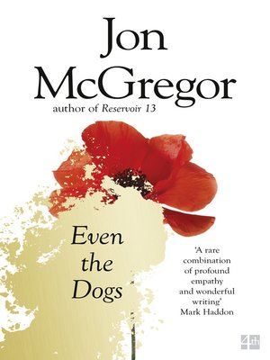 cover image of Even the Dogs